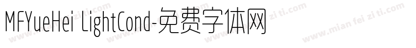 MFYueHei LightCond字体转换